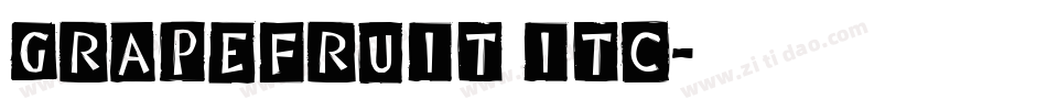 Grapefruit ITC字体转换